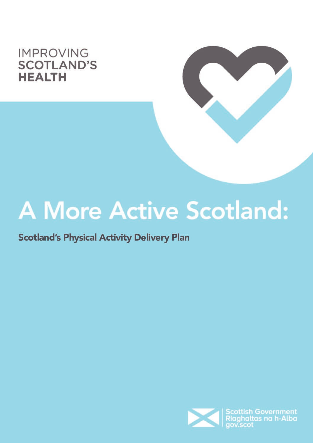 A More Active Scotland – Scotland’s Physical Activity Delivery Plan