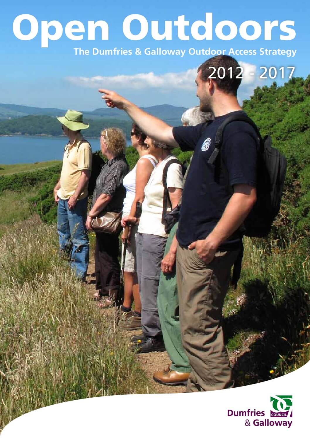 Open Outdoors – Dumfries & Galloway Outdoor Access Strategy – 2012-2017