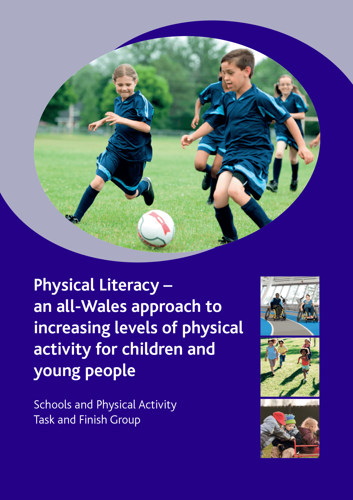 Physical Literacy – an all-Wales approach to increasing levels of physical activity for children and young people
