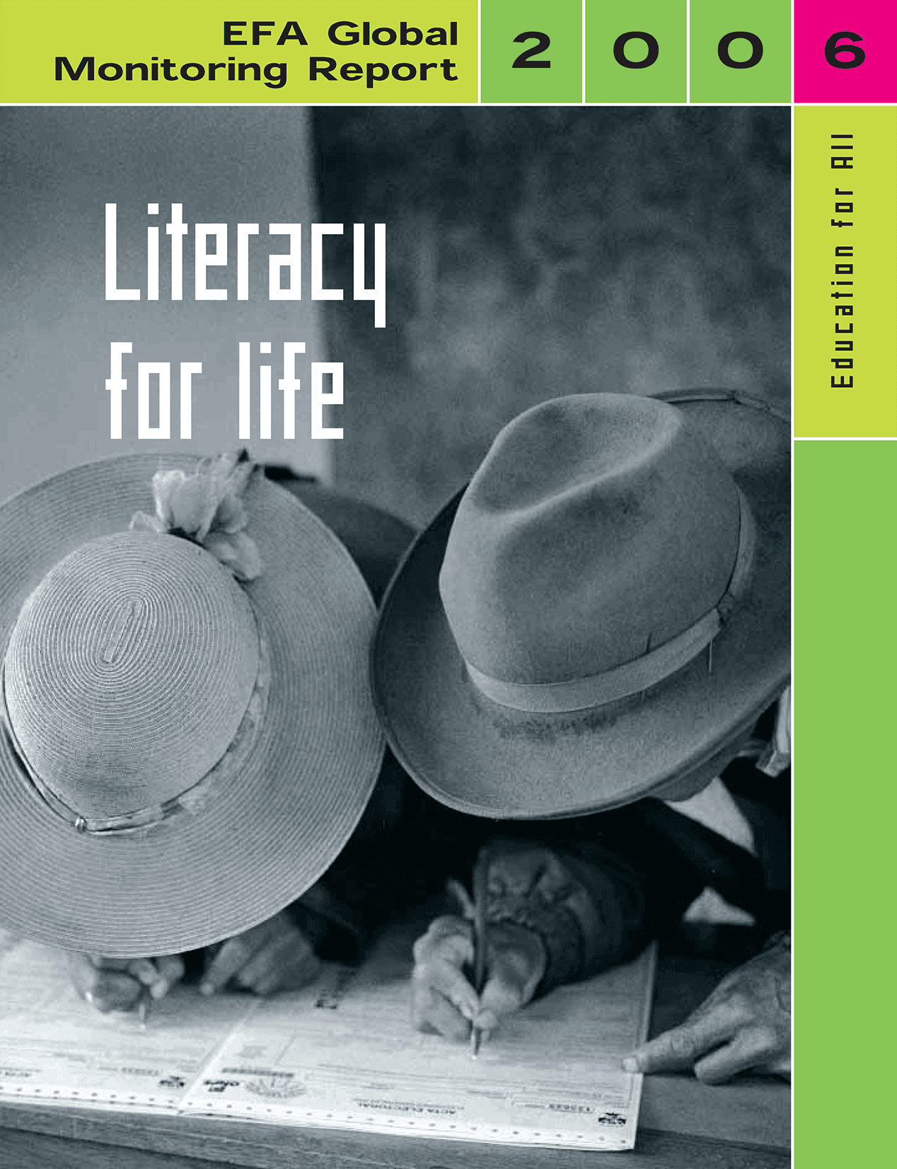 EFA Global Monitoring Report – UNESCO – Literacy For Life