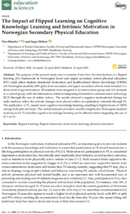The Impact of Flipped Learning on Cognitive Knowledge Learning and Intrinsic Motivation in Norwegian Secondary Physical Education