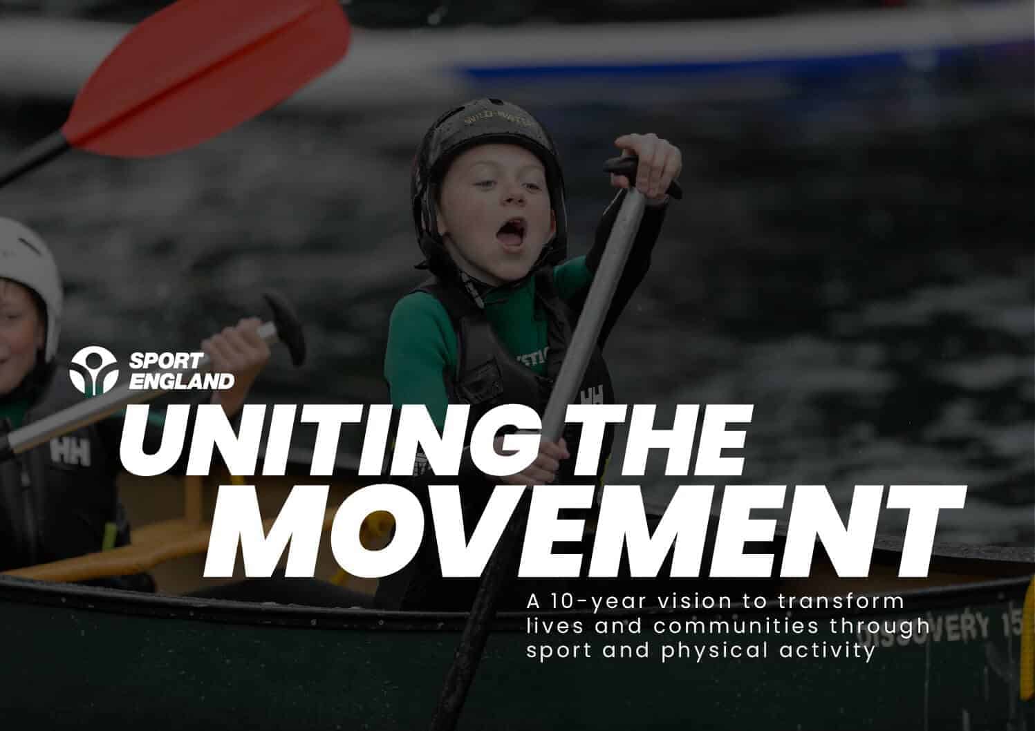 Sport England – Uniting The Movement