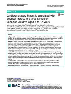 Cardiorespiratory fitness is associated with physical literacy in a large sample of Canadian children aged 8 to 12 years