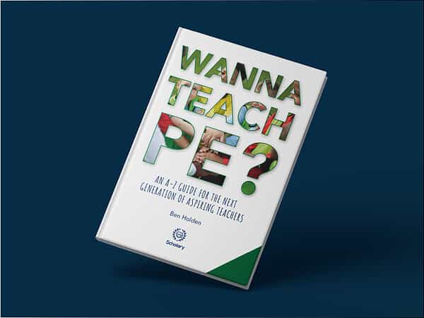 Wanna Teach PE? An A-Z guide for the next generation of aspiring teachers [Paperback]