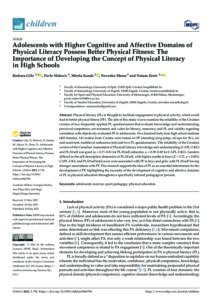 Adolescents with Higher Cognitive and Affective Domains of Physical Literacy Possess Better Physical Fitness: The Importance of Developing the Concept of Physical Literacy in High Schools