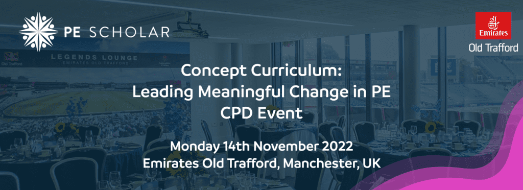 Concept Curriculum: Leading Meaningful Change in PE CPD Event