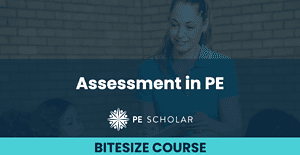 Assessment in PE - Bitesize