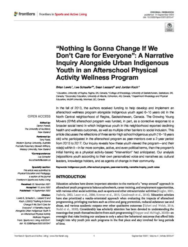 “Nothing Is Gonna Change If We Don't Care for Everyone”: A Narrative Inquiry Alongside Urban Indigenous Youth in an Afterschool Physical Activity Wellness Program