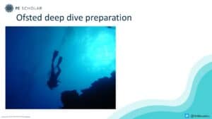 ofsted deep dive preparation
