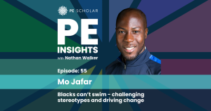 PE Insights Episode 55 - Mo Jafar: Blacks Can't Swim, challenging stereotypes and driving change