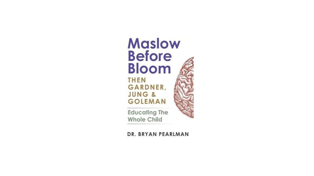 Maslow before bloom