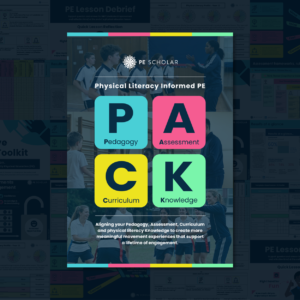 Physical Literacy Informed PE PACK