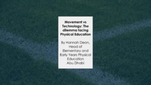 Movement vs Technology: The dilemma facing Physical Education