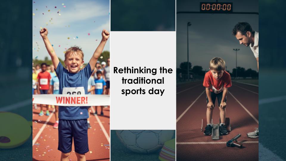 Rethinking the Traditional Sports Day and Celebration Events