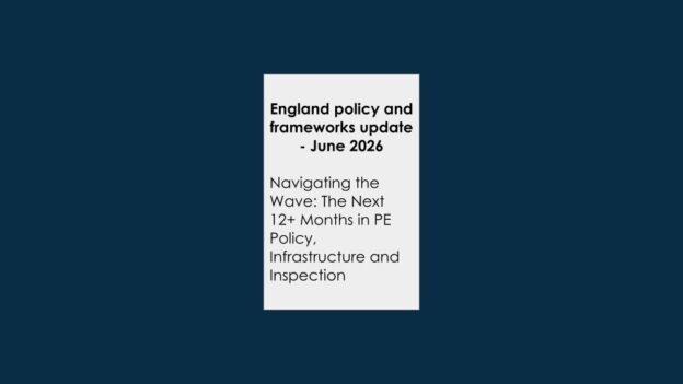 England policy and frameworks update - June 2026