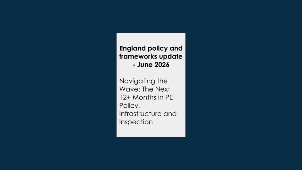 England policy and frameworks update – June 2026